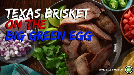 Texas Brisket on the Big Green Egg