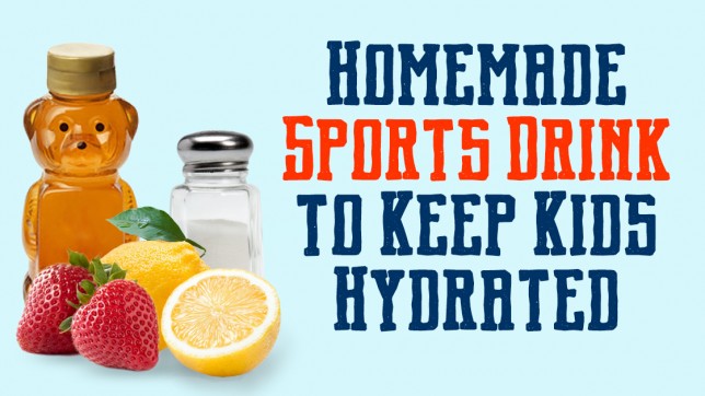 Homemade Sports Drink to Keep Kids Hydrated