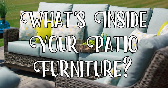 Whats-Inside-Your-Patio-Furniture