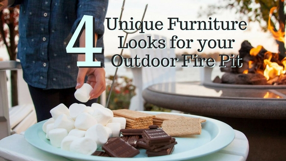4 Unique Furniture Looks for your Outdoor Fire Pit